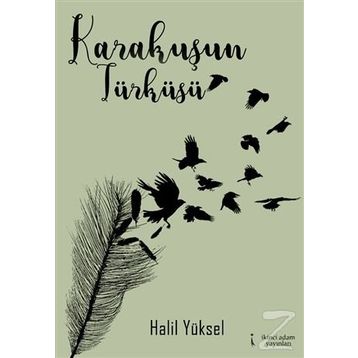 Karakuşun Türküsü- Halil Yüksel