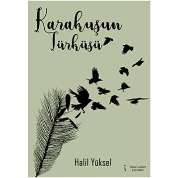 Karakuşun Türküsü- Halil Yüksel