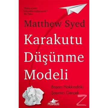 Karakutu Düşünme Modeli - Matthew Syed