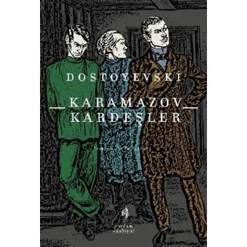 KARAMAZOV KARDEŞLER - FYODOR MİHAYLOVİÇ DOSTOYEVSKI (ISBN:9789750711657)