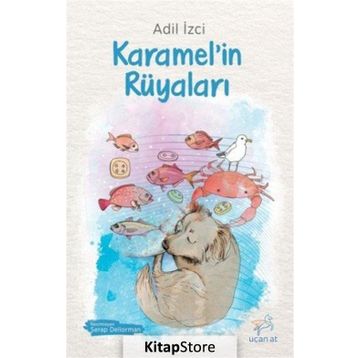 Karamel’in Rüyaları - Adil İzci