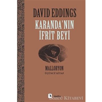 KARANDA'NIN İFRİT BEYI MALLORYON III - DAVID EDDINGS