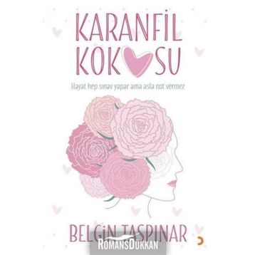 Karanfil Kokusu - Belgin Taşpınar