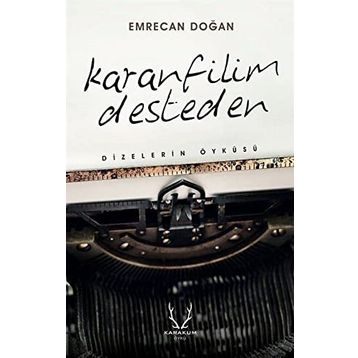 Karanfilim Desteden - Emrecan Doğan