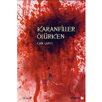 KARANFILLER ÖLÜRKEN - CAN LAFCI
