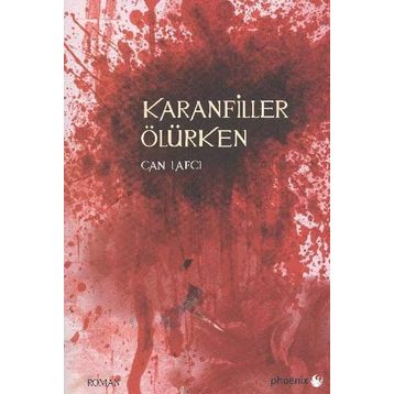 KARANFILLER ÖLÜRKEN - CAN LAFCI