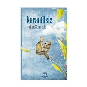 Karanfilsiz - Hakan Şenocak