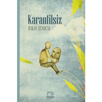 Karanfilsiz - Hakan Şenocak
