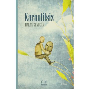 Karanfilsiz - Hakan Şenocak