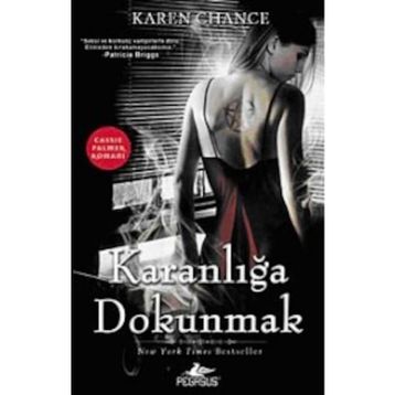 KARANLIĞA DOKUNMAK - KAREN CHANCE