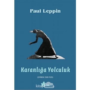 Karanlığa Yolculuk - Paul Leppin