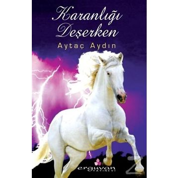 Karanlığı Deşerken - Aytaç Aydın