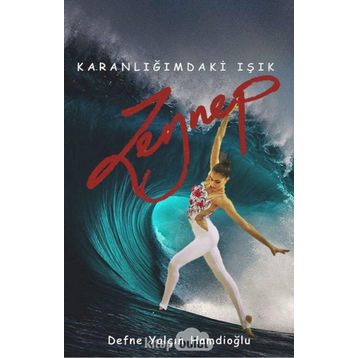 Karanlığımdaki Işık Zeynep - Defne Yalçın Hamdioğlu