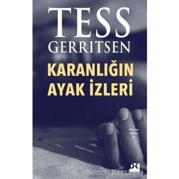 Karanlığın Ayak İzleri - Tess Gerritsen