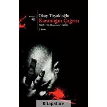 KARANLIĞIN ÇAĞRISI - OKAY TİRYAKİOĞLU