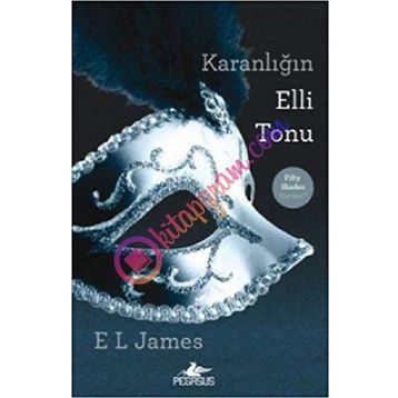 KARANLIĞIN ELLI TONU - E. L. JAMES
