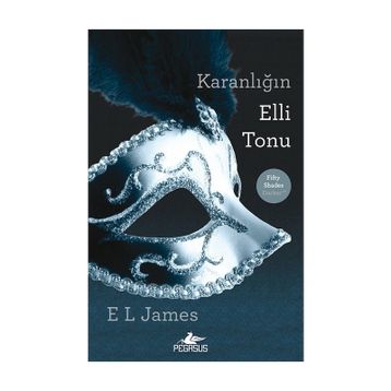 KARANLIĞIN ELLI TONU - E. L. JAMES