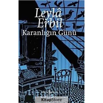 Karanlığın Günü - Leyla Erbil