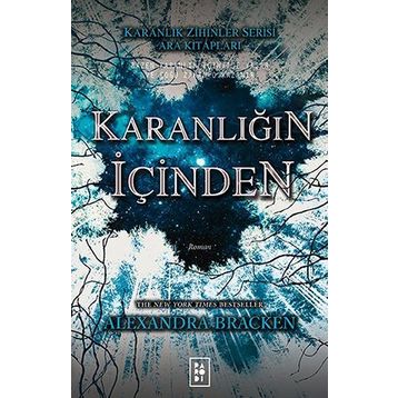 Karanlığın İçinden - Alexandra Bracken