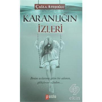 Karanlığın İzleri - Çağla Ateşoğlu