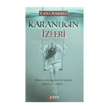 Karanlığın İzleri - Çağla Ateşoğlu