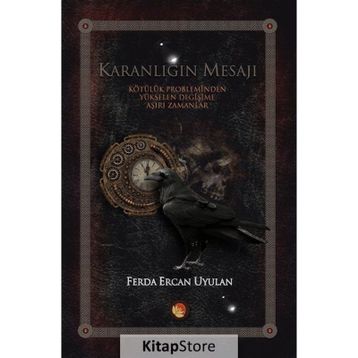 Karanlığın Mesajı - Ferda Ercan Uyulan