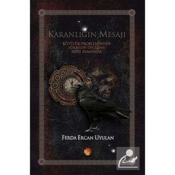 Karanlığın Mesajı - Ferda Ercan Uyulan