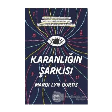 Karanlığın Şarkısı - Ciltli - Marci Lyn Curtis