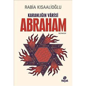 Karanlığın Varisi Abraham - Rabia Kısaalioğlu