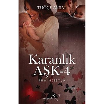 Karanlık Aşk 4 - Tuğçe Aksal