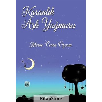 Karanlık Aşk Yağmuru - Merve Ceren Özçam