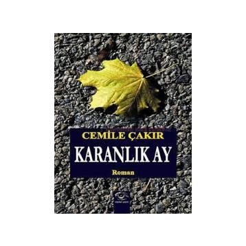 Karanlık Ay - Cemile Çakır