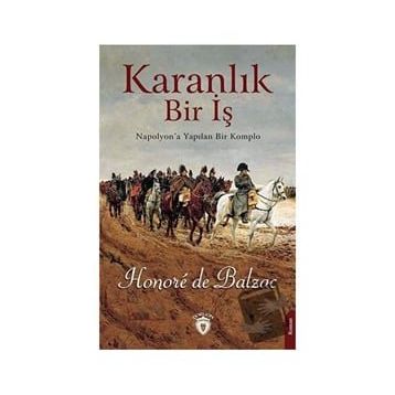 KARANLIK BIR İŞ - HONORE DE BALZAC