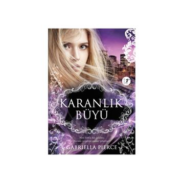 Karanlık Büyü - Gabriella Pierce