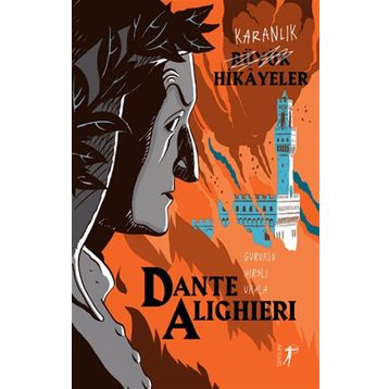 Karanlık Büyük Hikayeler - Dante Alighieri - Artemis Yayınları