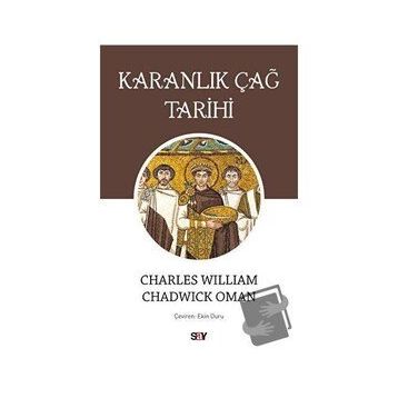 Karanlık Çağ Tarihi - Chadwick Oman