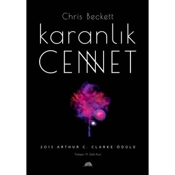 Karanlık Cennet - Chris Beckett