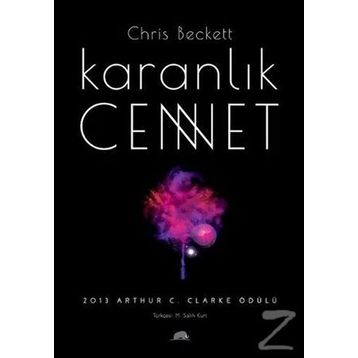 Karanlık Cennet - Chris Beckett