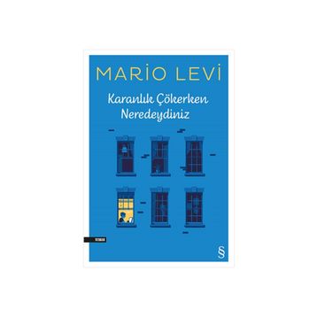 KARANLIK ÇÖKERKEN NEREDEYDINIZ - MARIO LEVI