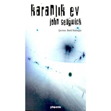 KARANLIK EV - JOHN SEDGWICK