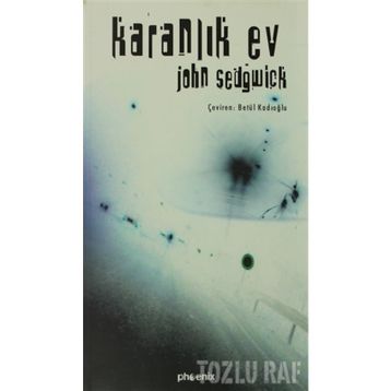 KARANLIK EV - JOHN SEDGWICK