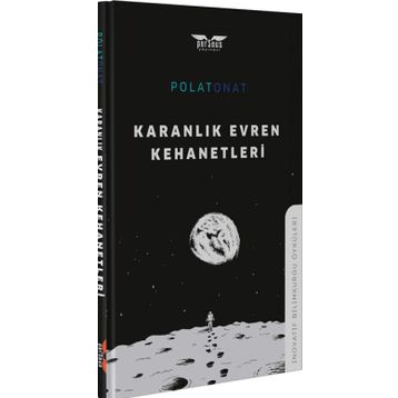 Karanlık Evren Kehanetleri - Polat Onat