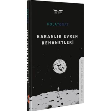 Karanlık Evren Kehanetleri - Polat Onat