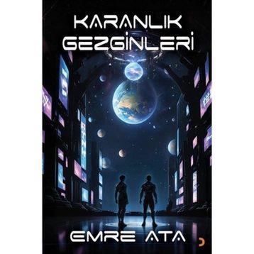 Karanlık Gezginleri - Emre Ata