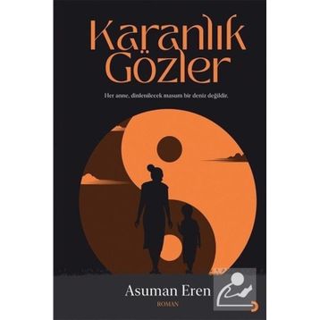 Karanlık Gözler - Asuman Eren