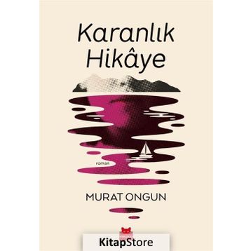 Karanlık Hikaye - Murat Ongun