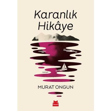 Karanlık Hikaye - Murat Ongun