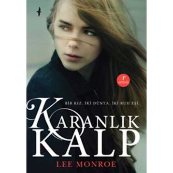 KARANLIK KALP - LEE MONROE