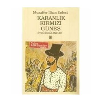 Karanlık Kırmızı Güneş - Muzaffer İlhan