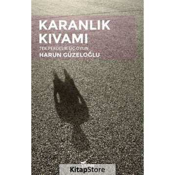 Karanlık Kıvamı - Harun Güzeloğlu